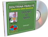 Doutrina para a Fé - Dogmas de Maria