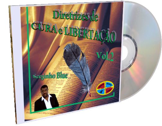 Diretrizes para Cura e Libertação - Vol. 2