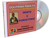 Doutrina para a Fé - Morte e Purgatório